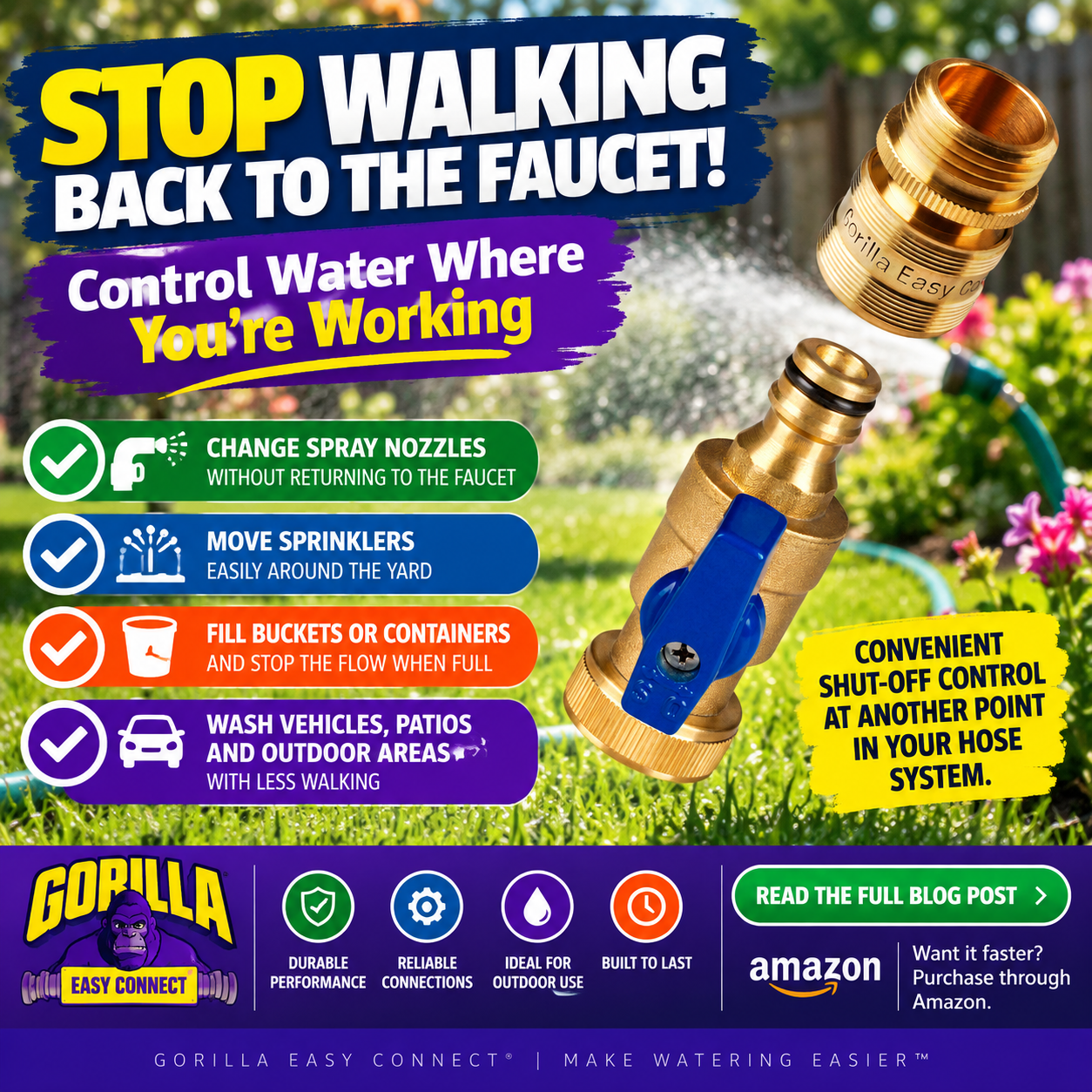 Gorilla Easy Connect solid brass garden hose ball valve with quick connect for controlling water flow where you're working.