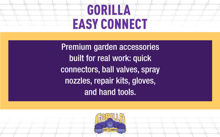 Hero slide imageHero slide imageGorilla Easy Connect type 304 Stainless Steel Lead-Free and Solid Brass Connectors